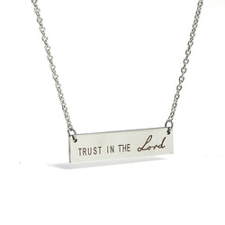 "Trust In The Lord" Necklace