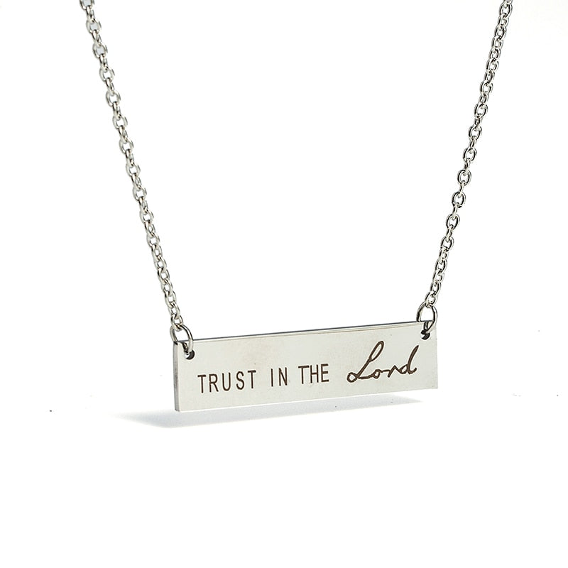 "Trust In The Lord" Necklace